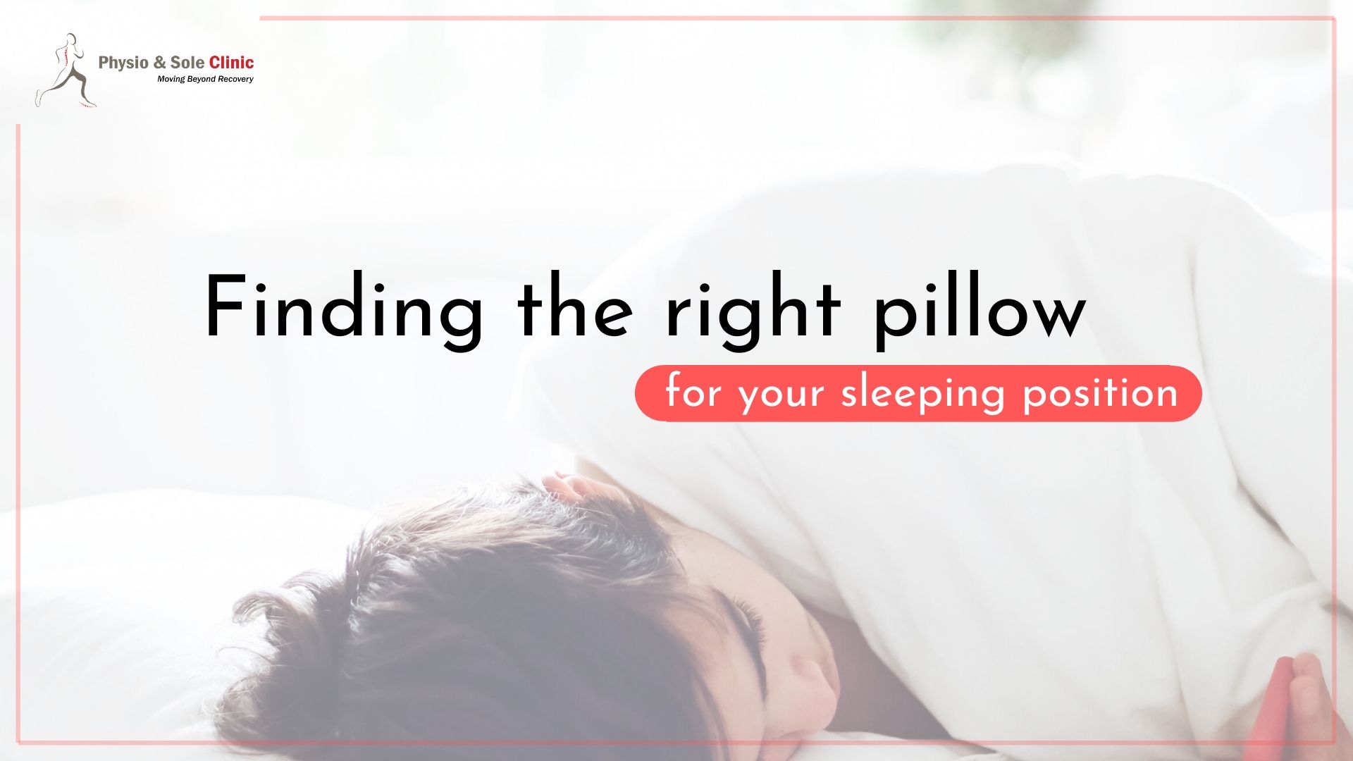 Finding the right pillow for your sleeping position